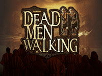 Dead Men Walking