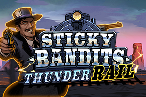 Sticky Bandits Thunder Rail